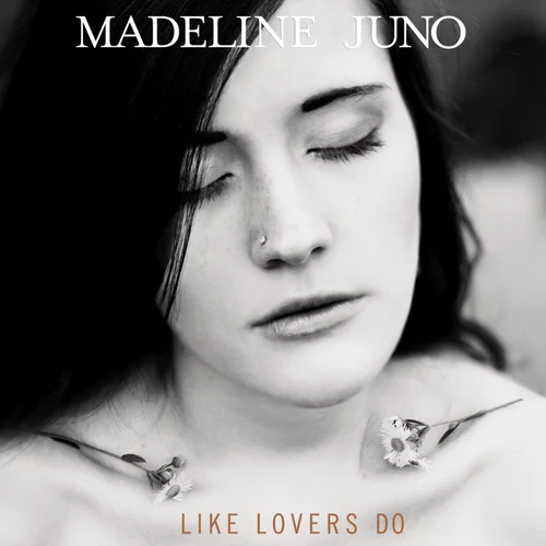 Madeline Juno - Like Lovers Do Cover